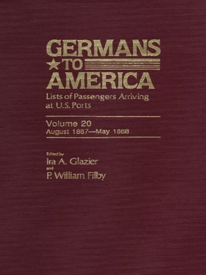 cover image of Germans to America, Volume 20 Aug. 19, 1867-May 14, 1868